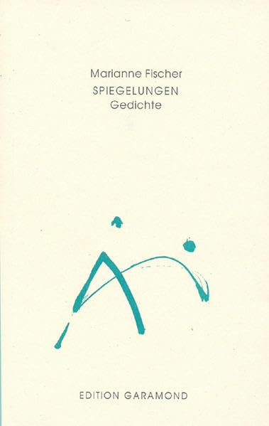 Spiegelungen: Gedichte Poetry
