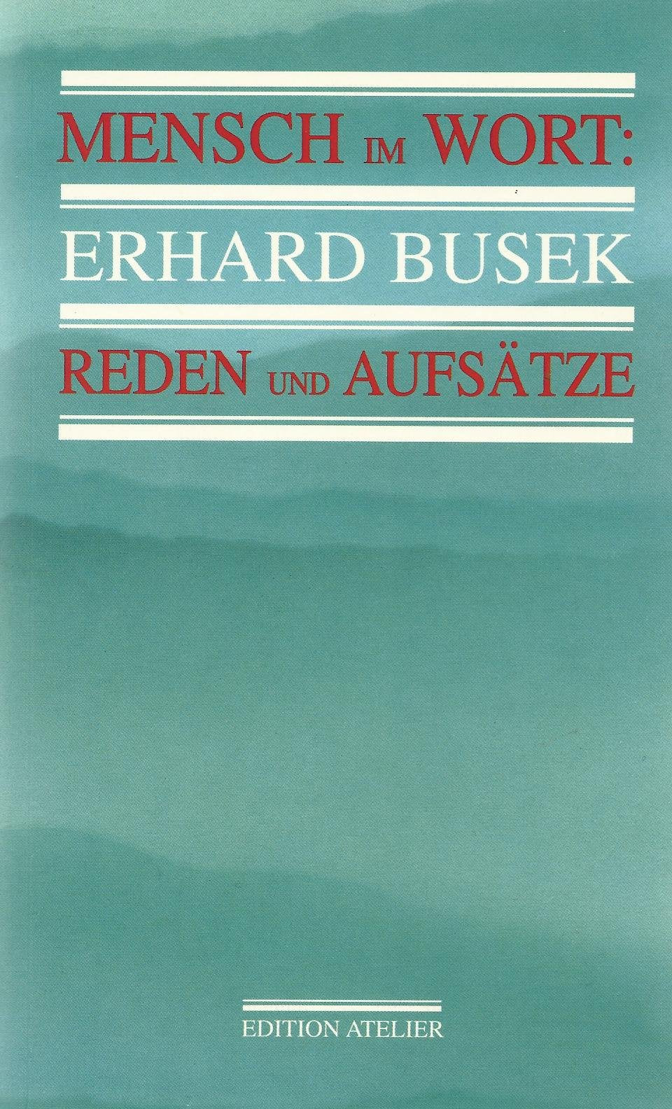 Mensch im Wort: Erhard Busek Reden und Aufsätze Books