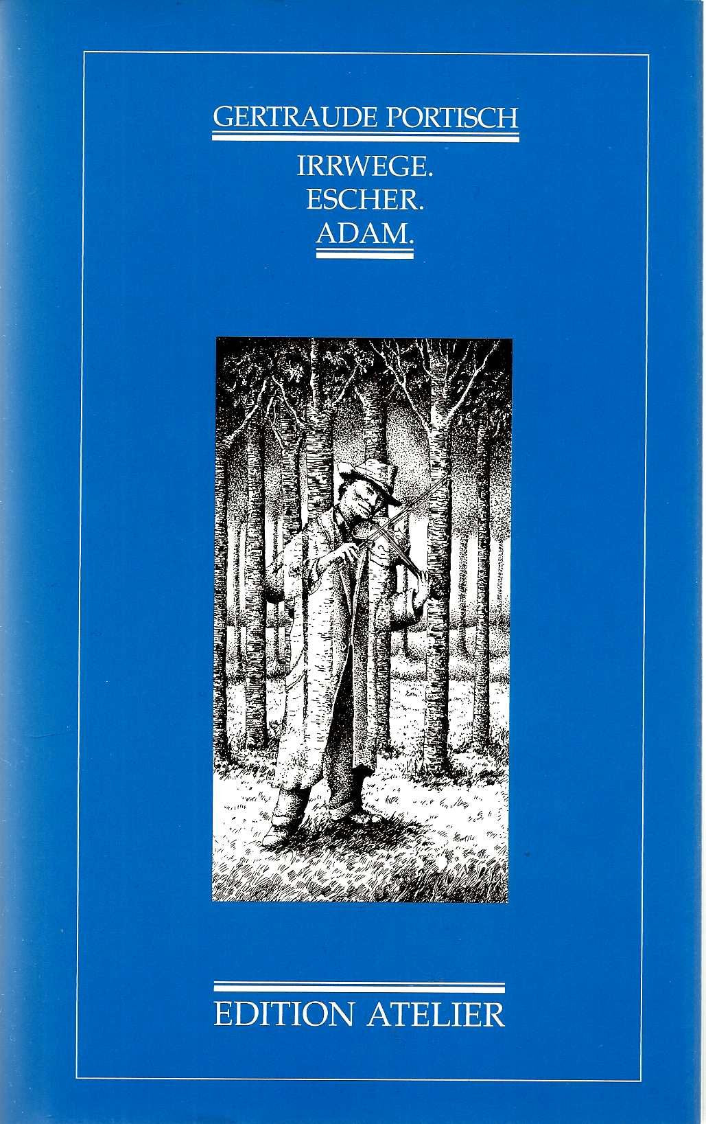 Irrwege. Escher. Adam: Erzählungen Books