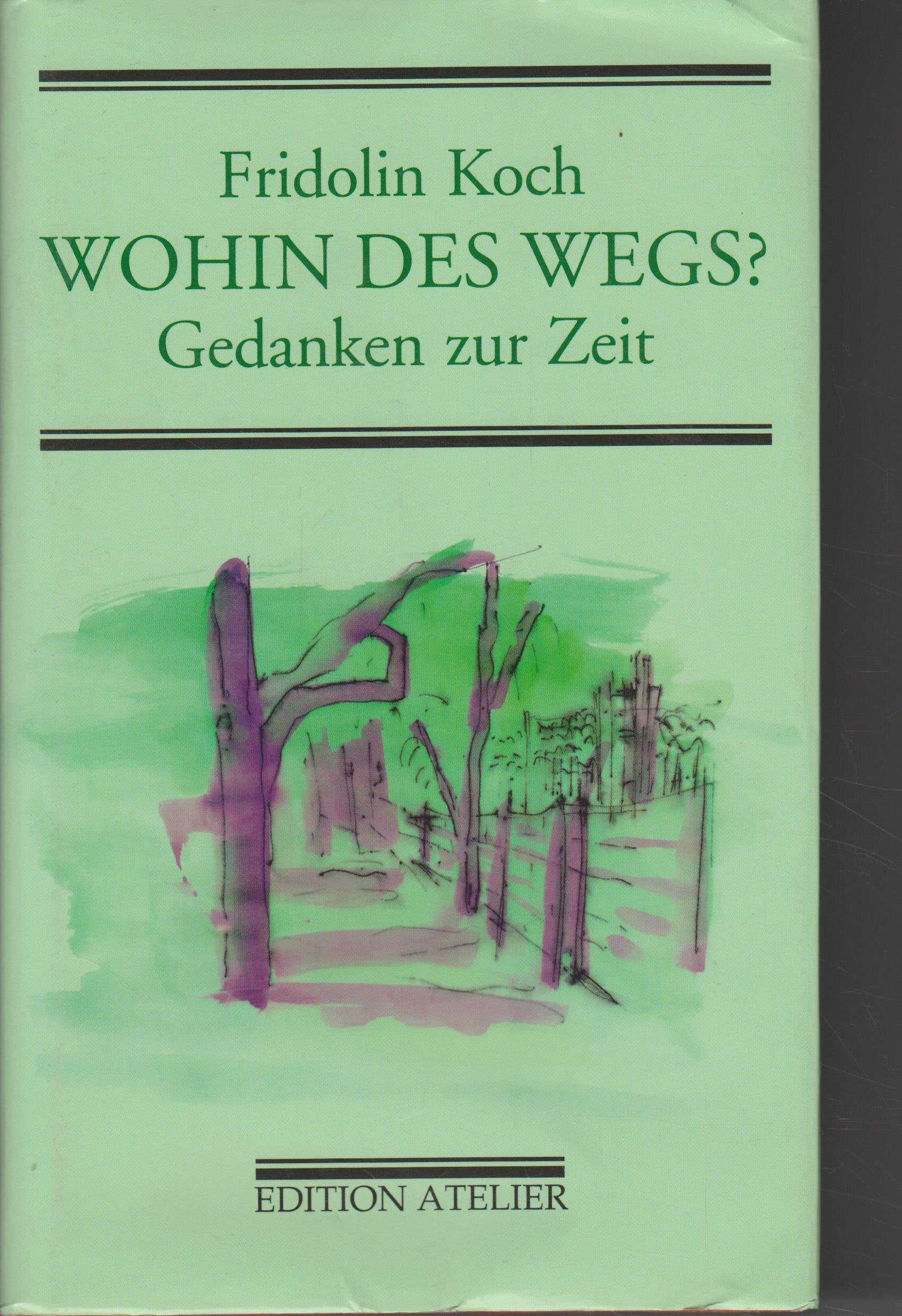 Wohin des Wegs?: Gedanken zur Zeit Books