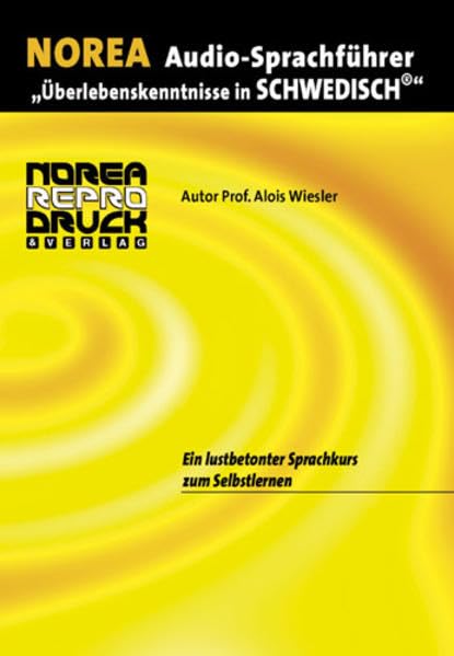 Norea Audio-Sprachführer Überlebenskenntnisse in Schwedisch. Ein lustbetonter Audio-Sprachkurs zum Selbstlernen. (Audio-CD) (Lernmaterialien) Leisure, Home & Garden