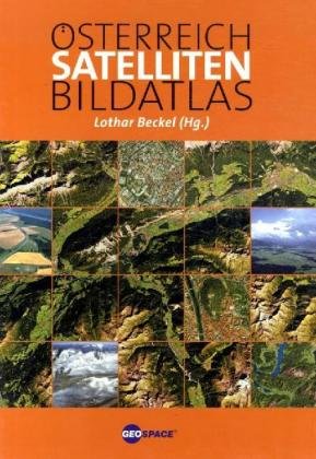 Österreich Satellitenbildatlas Business & Technology