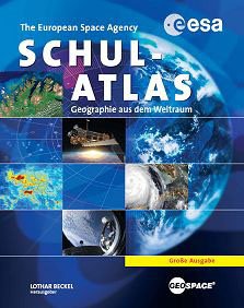 ESA Schulatlas: Geographie aus dem Weltraum Große Ausgabe Study Guides