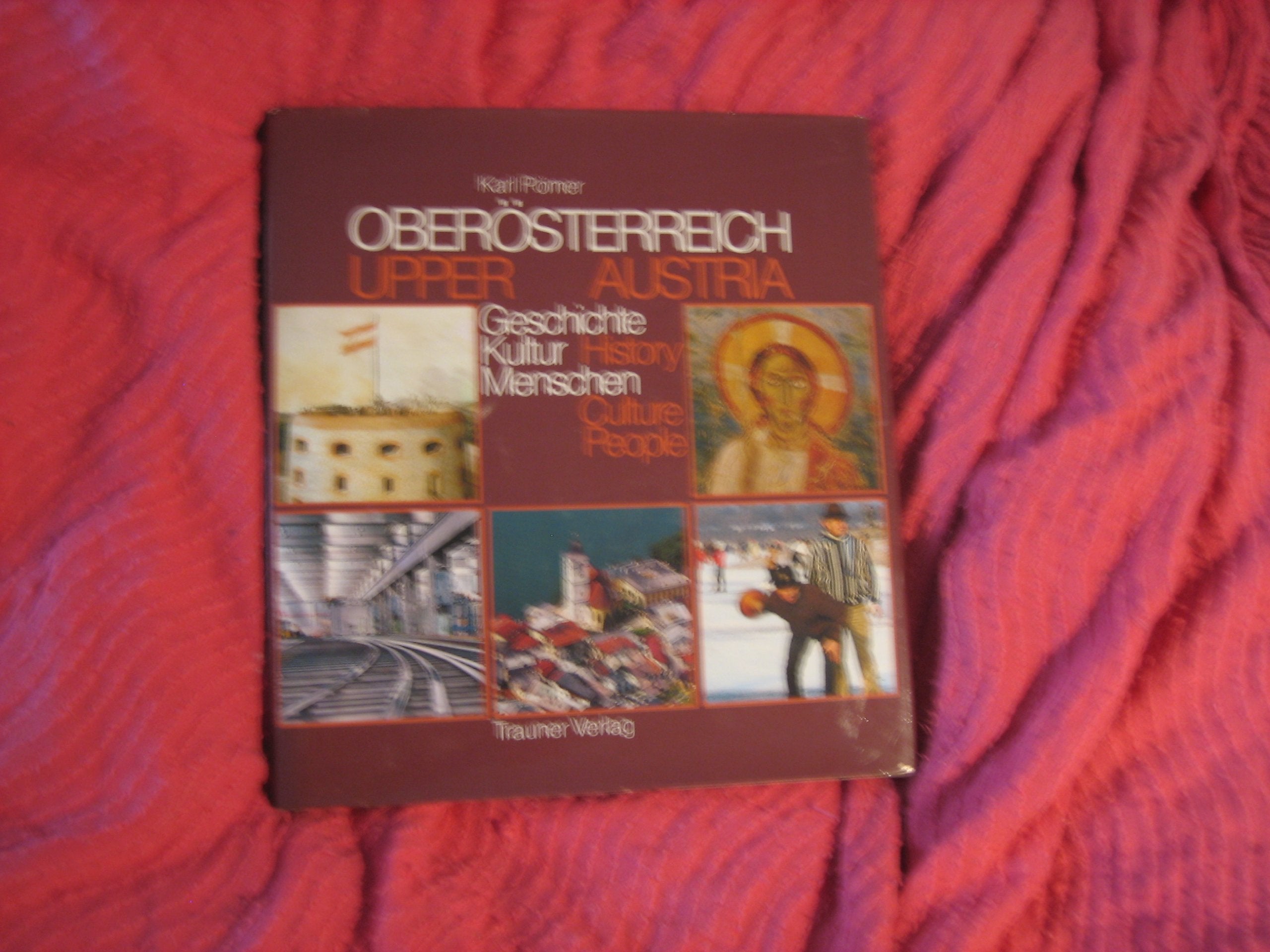 Oberösterreich Upper Austria Geschichte Kultur Menschen History Culture People Books