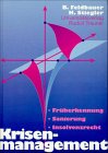 Krisenmanagement: Früherkennung, Sanierung, Insolvenzrecht Law