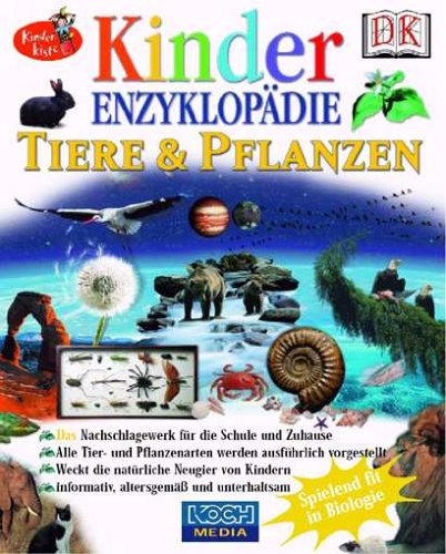 Kinderenzyklopädie - Tiere und Pflanzen Hobbies & Leisure
