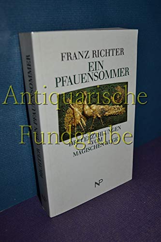 Ein Pfauensommer: Drei Erzählungen vom magischen Auge Books