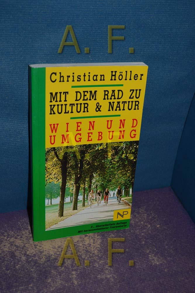Mit dem Rad zu Kultur & Natur: Wien und Umgebung Travel