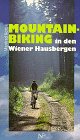 Mountain-Biking in den Wiener Hausbergen Hiking & Cycling