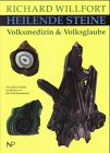 Heilende Steine: Volksmedizin & Volksglaube Religion & Esotericism