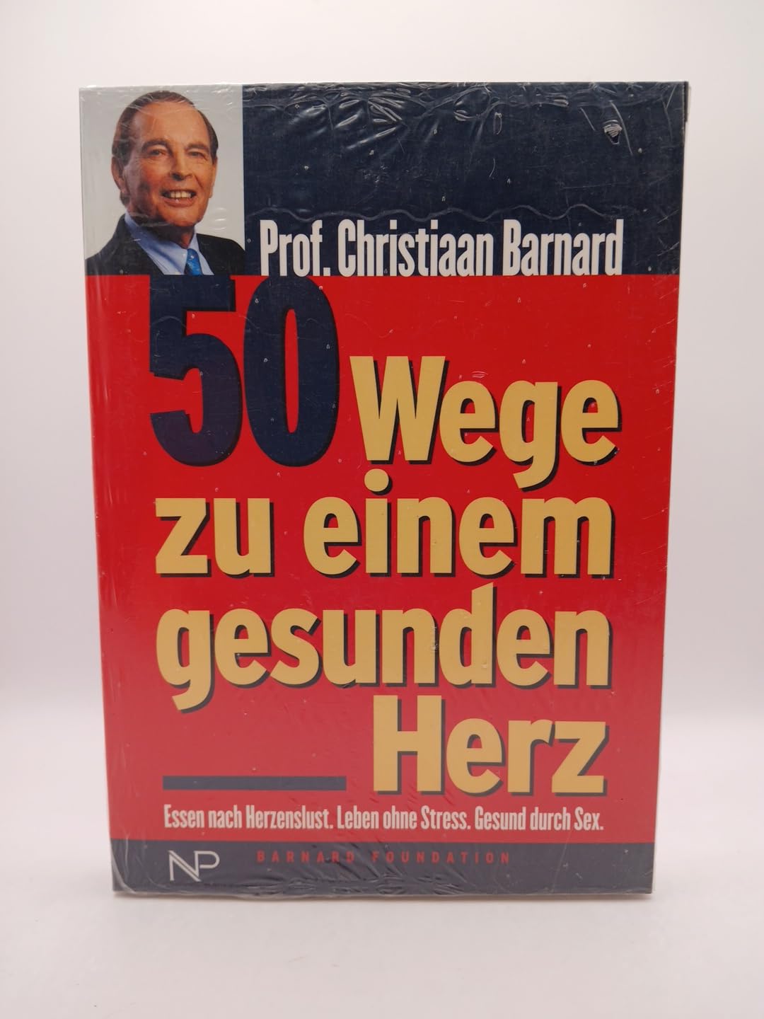 50 Wege zu einem gesunden Herz: Essen nach Herzenslust. Leben ohne Stress. Gesund durch Sex Health, Nutrition & Fitness