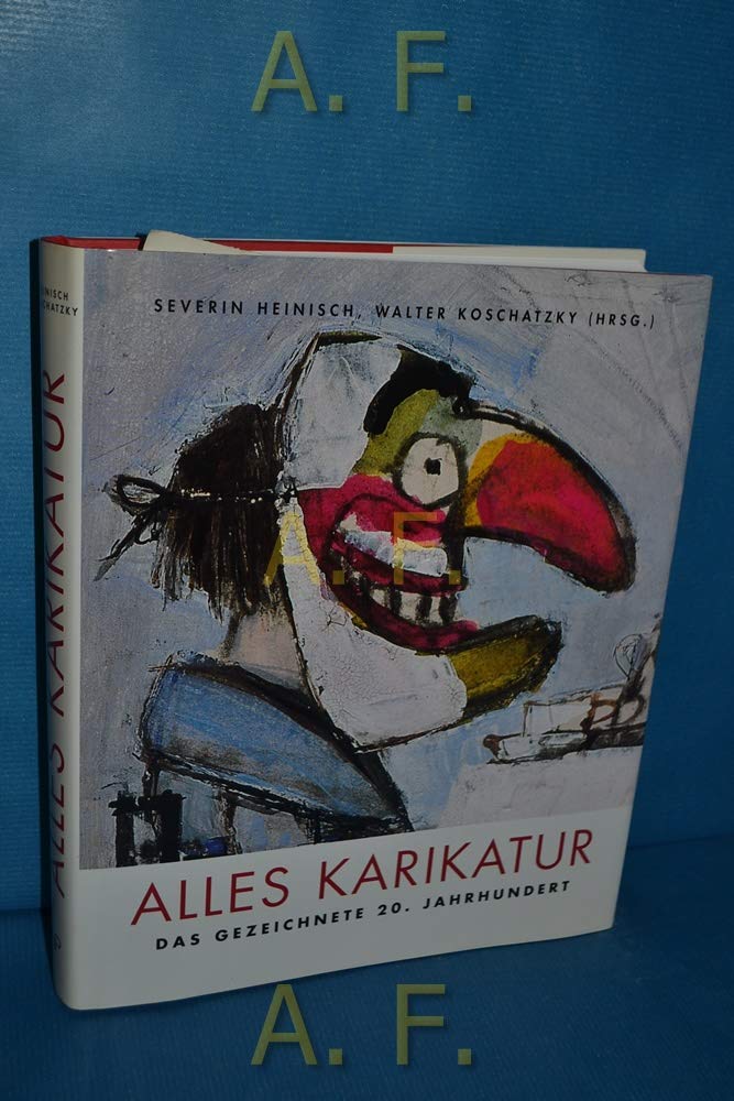 Alles Karikatur: Das gezeichnete 20. Jahrhundert Manga