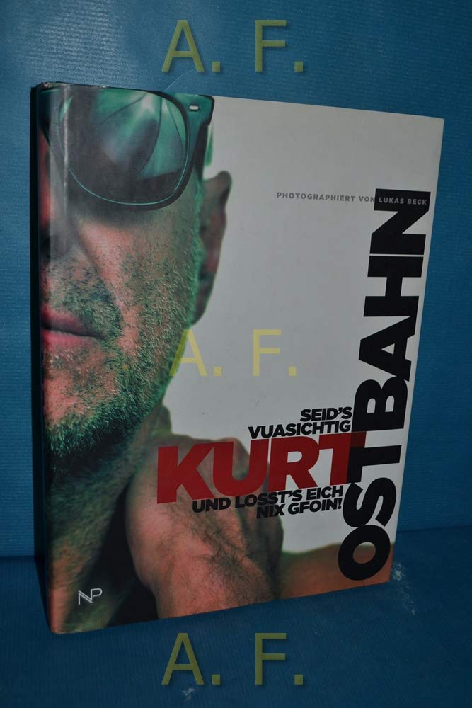 Kurt Ostbahn - Seid's vuasichtig und losst's eich nix gfoin! Pop culture