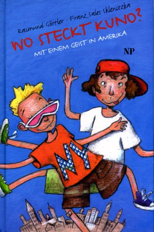 Wo steckt Kuno?: Mit einem Geist in Amerika (NP Nilpferd) Books