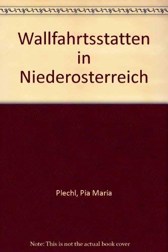 Wallfahrtsstätten in Niederösterreich Books