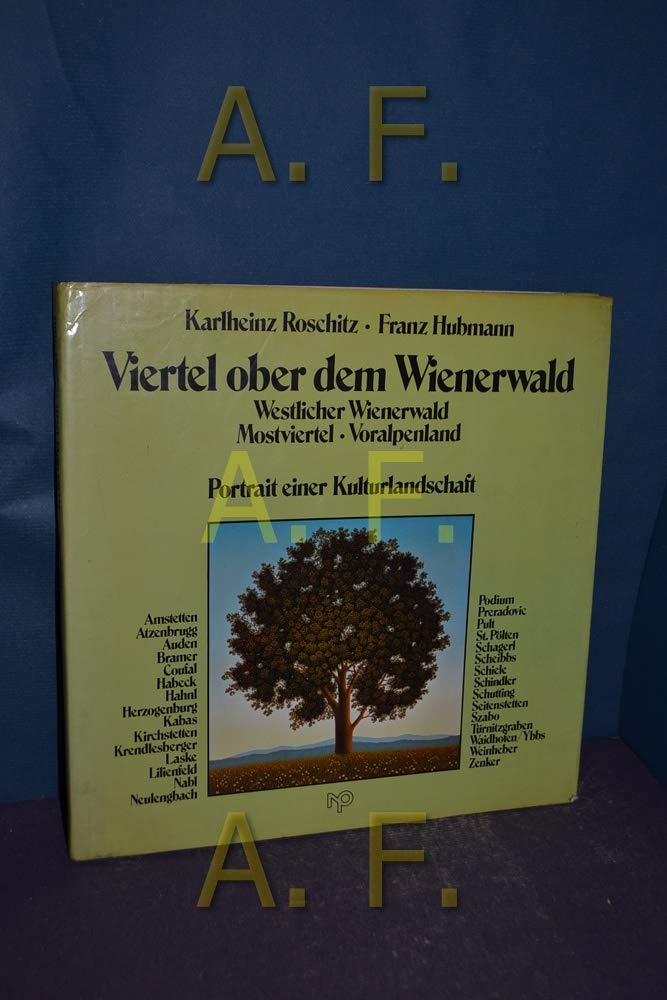 Viertel ober dem Wienerwald. Westlicher Wienerwald - Mostviertel - Voralpenland. Books
