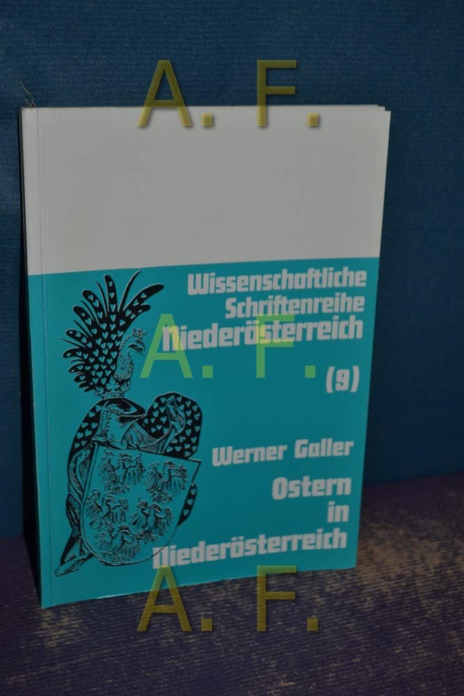 Wissenschaftliche Schriftenreihe Niederösterreich, Band 9, Ostern in Niederösterreich Books