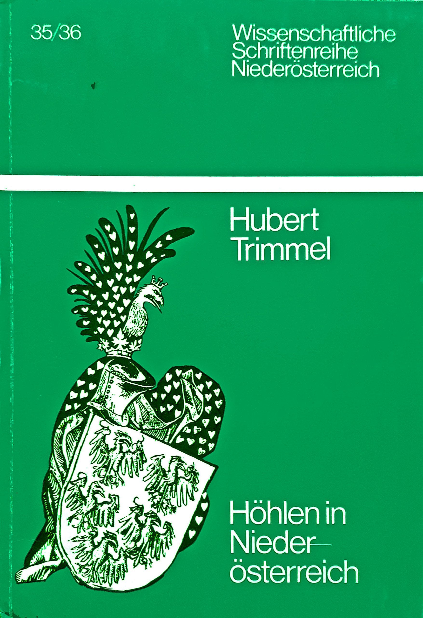 Wissenschaftliche Schriftenreihe Niederösterreich, Band 35/36, Höhlen in Niederösterreich Books