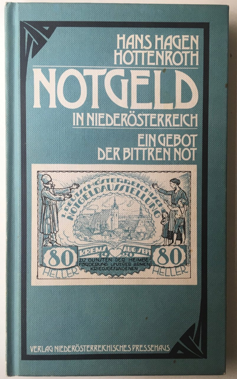 Notgeld in Niederösterreich. Ein Gebot der bittren Not. Books