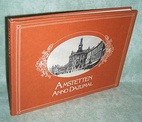 Amstetten anno dazumal. Books