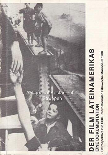 Der Film Lateinamerikas. Eine Dokumentation.,Retrospektive zur XXIX. Internationalen Filmwoche Mannheim 1980., Books