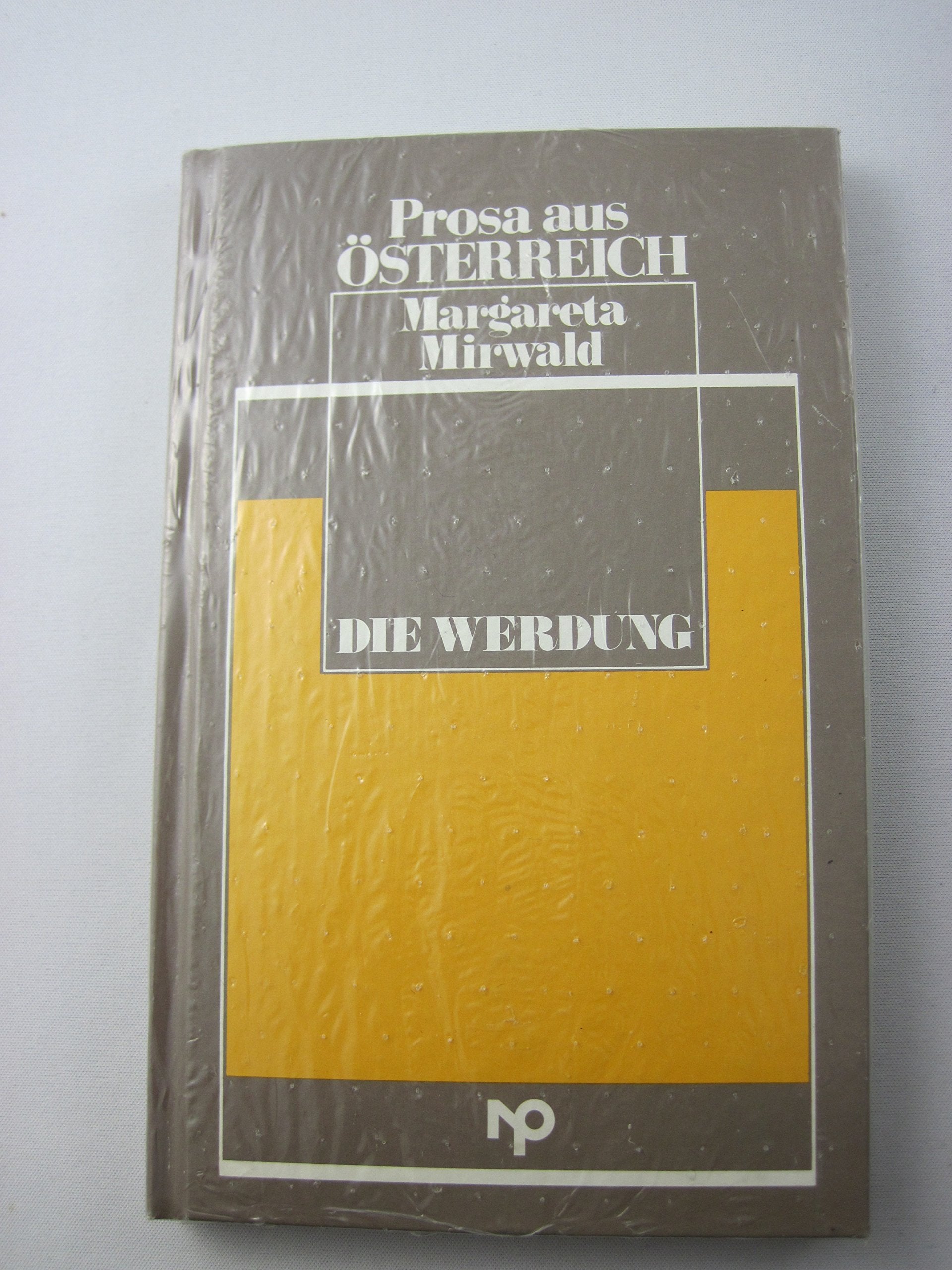 Die Werdung (Prosa aus Österreich) book