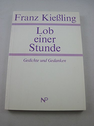 Lob einer Stunde: Gedichte und Gedanken Books