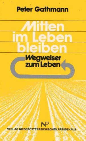Mitten im Leben bleiben: Eine Planungshilfe für den Ruhestand (Wegweiser zum Leben) Books