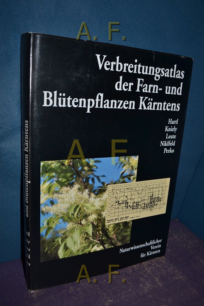 Verbreitungsatlas der Farn- und Blütenpflanzen Kärntens Natural Sciences