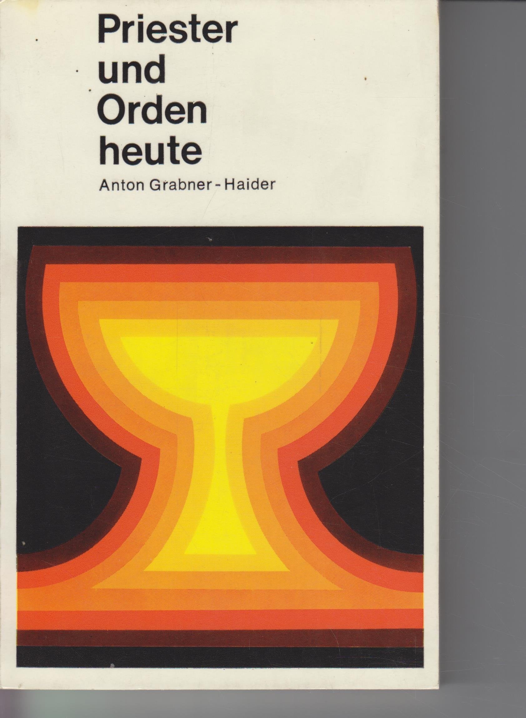 Priester und Orden heute. Aufgaben in unserer Gesellschaft. Books