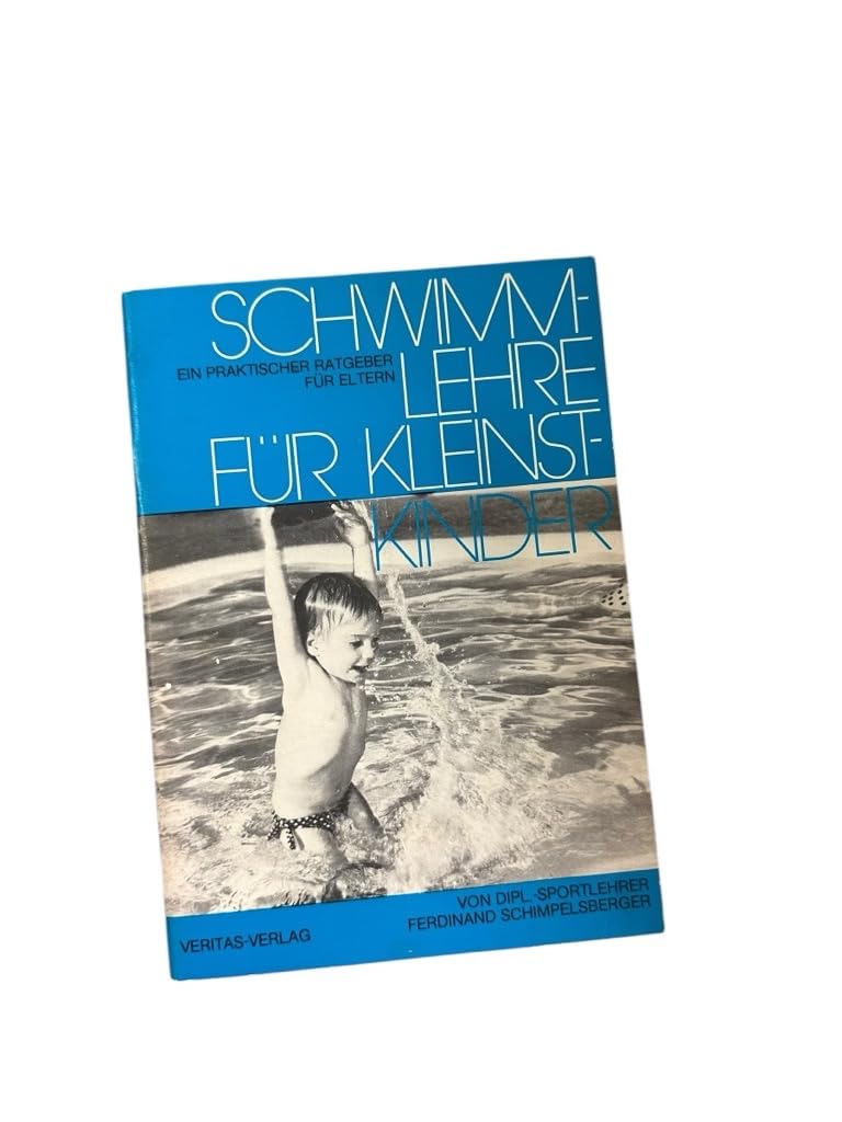 Schwimmlehre für Kleinstkinder: Planschen - Spielen - Schwimmen book