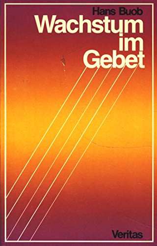 Wachstum im Gebet Religion & Esotericism