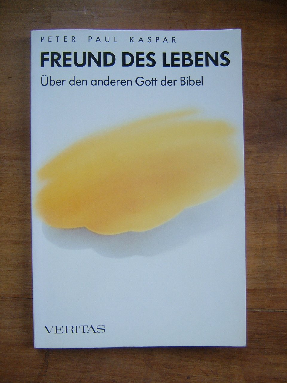 Freund des Lebens: Über den anderen Gott der Bibel Books