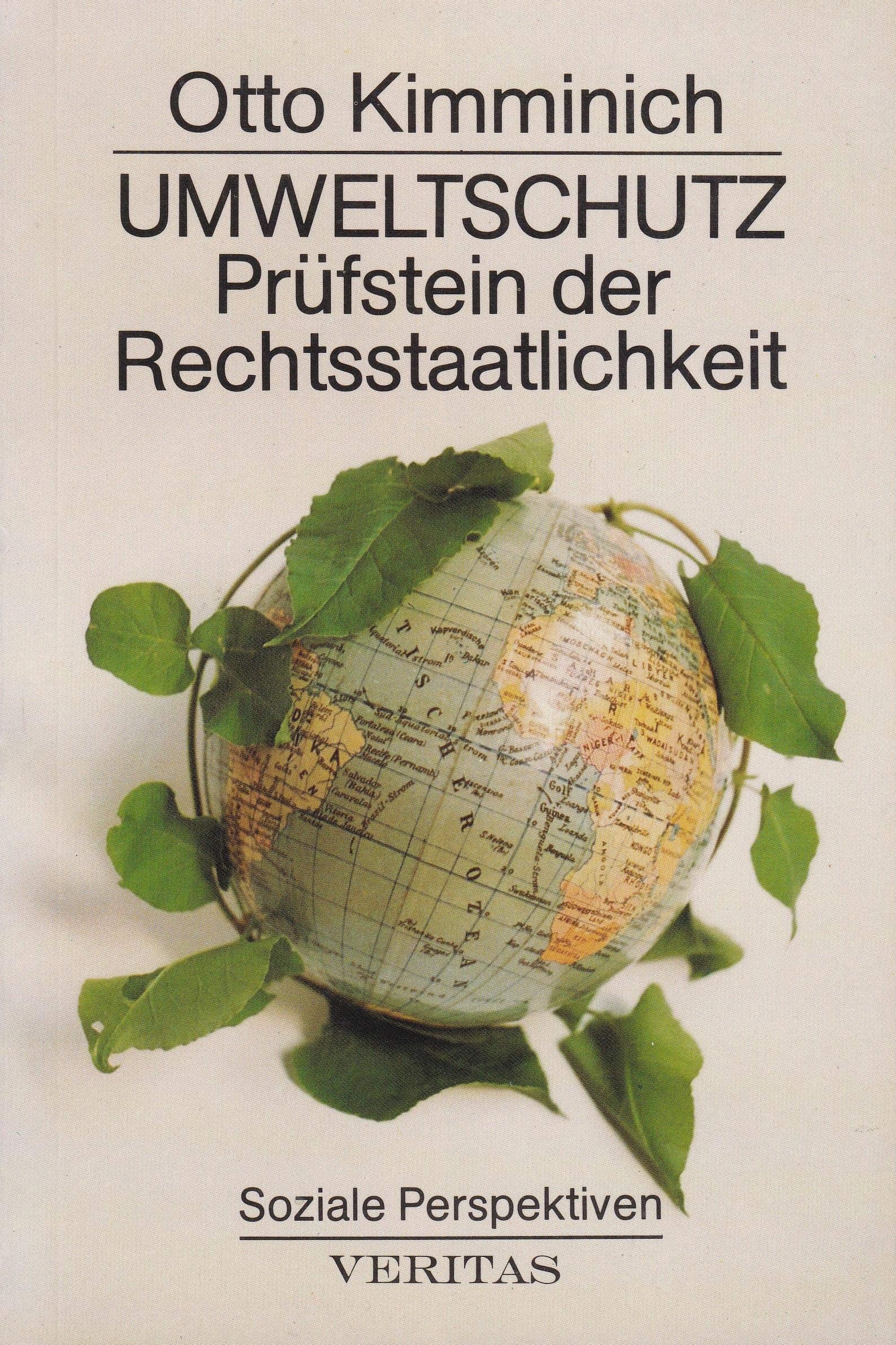 Umweltschutz - Prüfstein der Rechtstaatlichkeit Natural Sciences