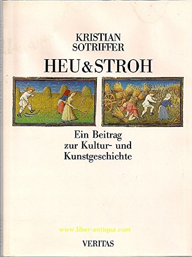 Heu & Stroh: Ein Beitrag zur Kultur- und Kunstgeschichte Books