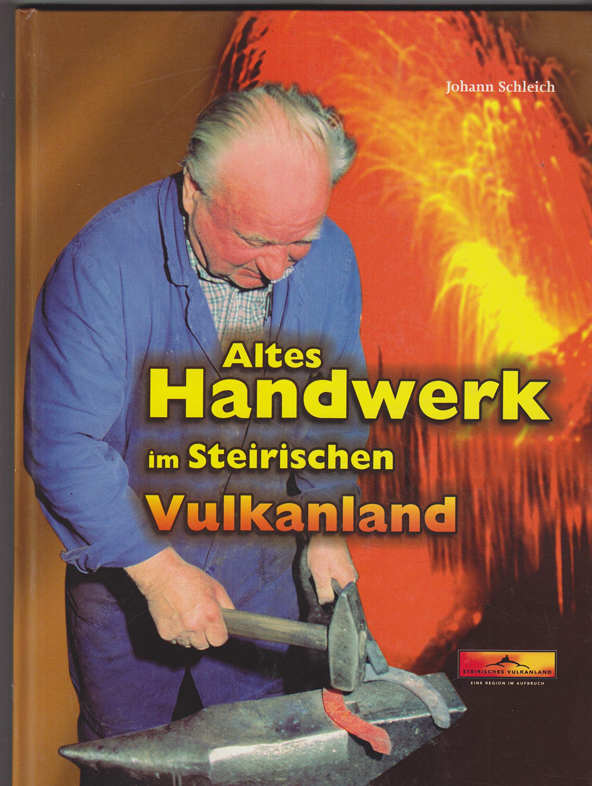 Altes Handwerk: Im Steirischen Vulkanland Law