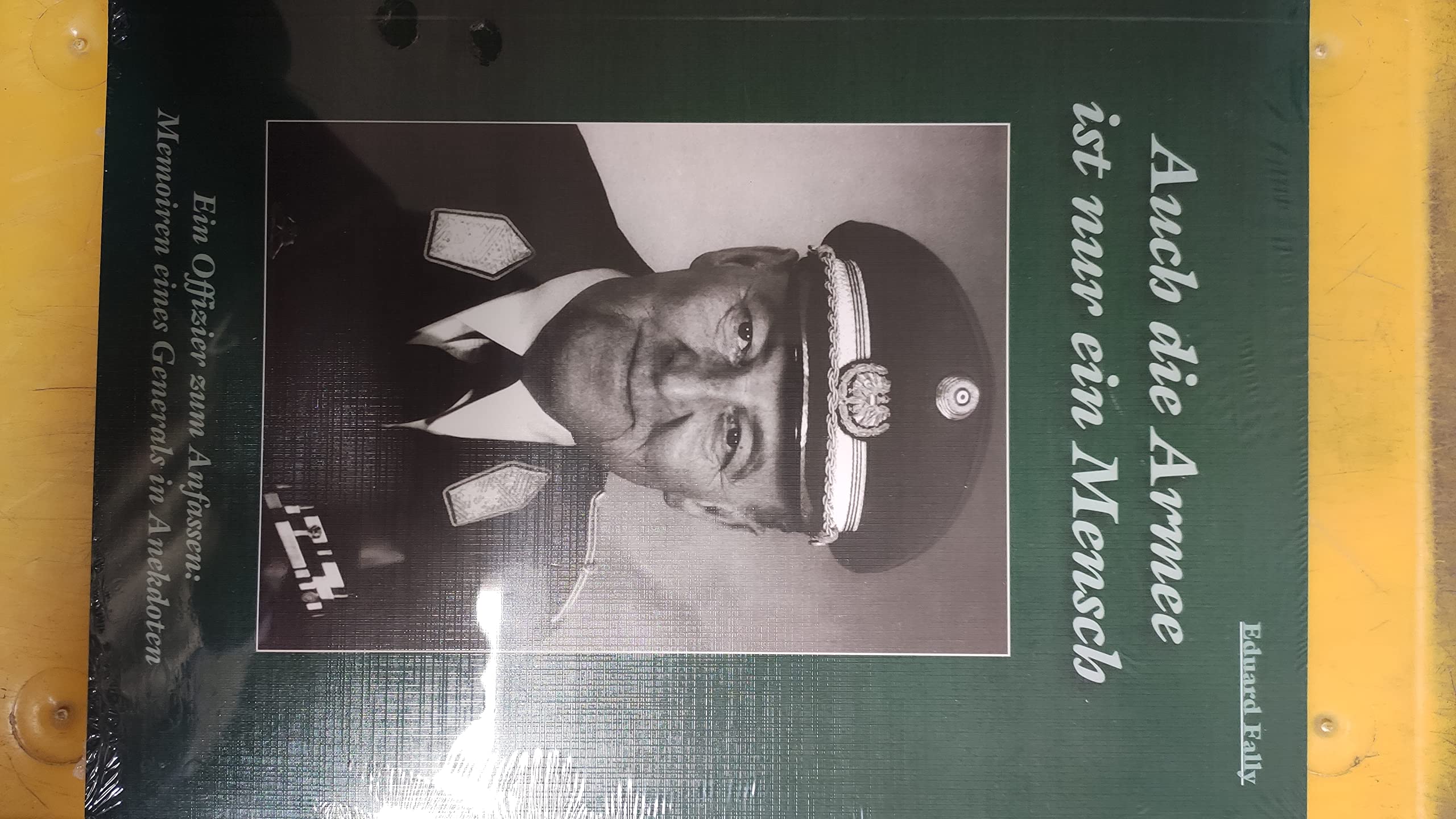 Auch die Armee ist nur ein Mensch: Memorien eines Generals in Anekdoten Children's books