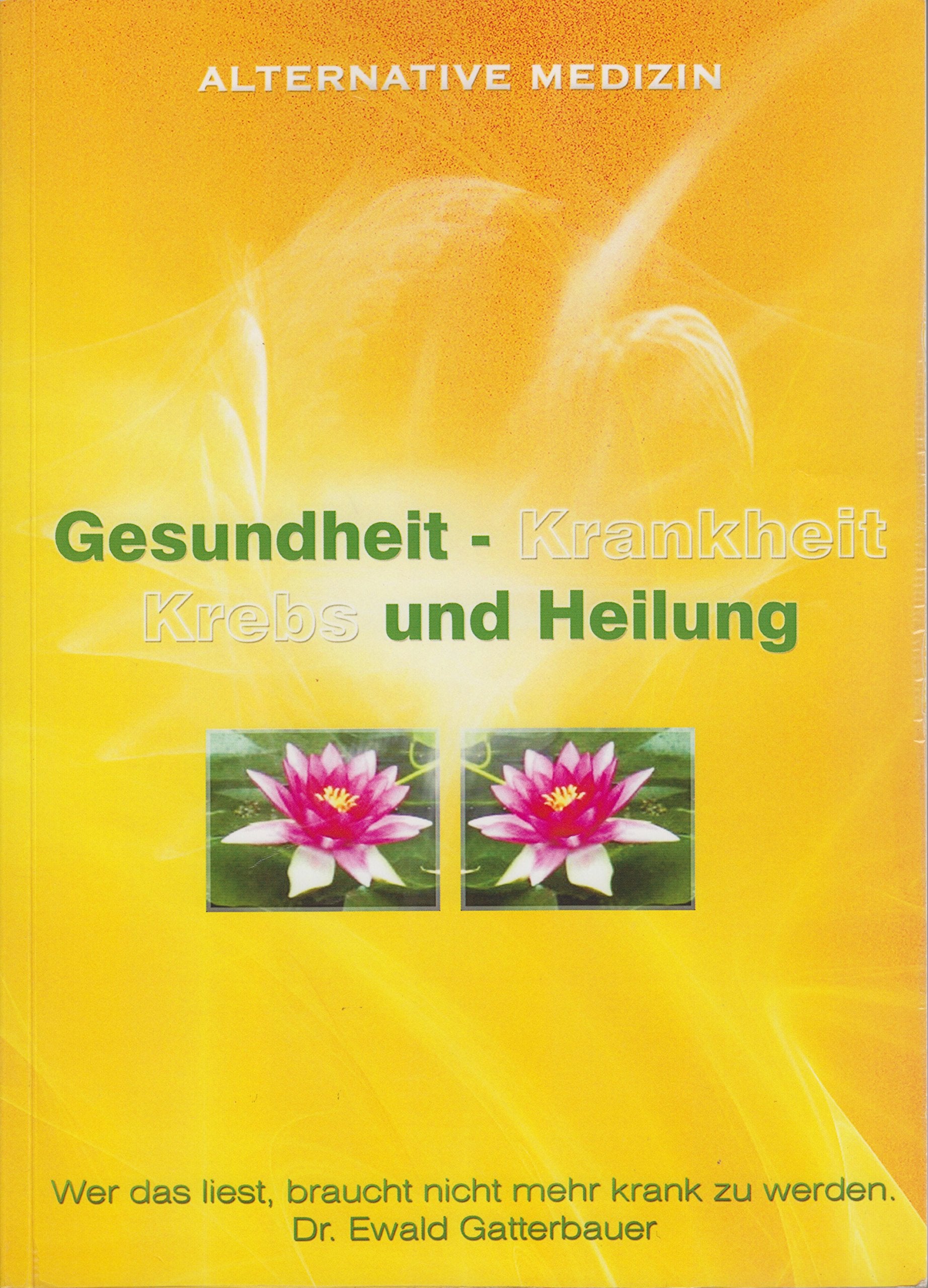 Gesundheit- Krankheit, Krebs und Heilung Books