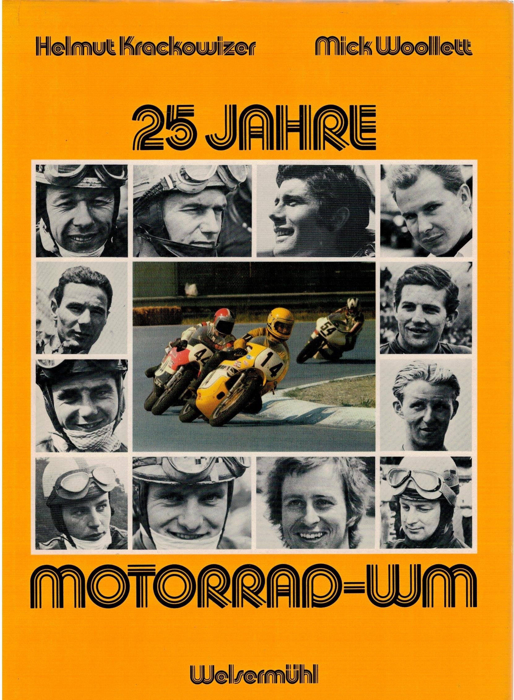 25 Jahre Motorrad-WM. Wie es dazu kam und was sich vorher ereignete Leisure & Fun