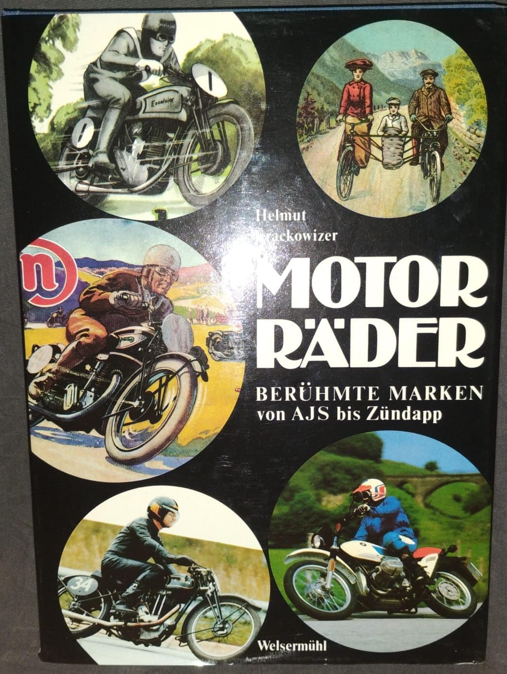Motorräder. Berühmte Marken von AJS bis Zündapp Leisure & Fun