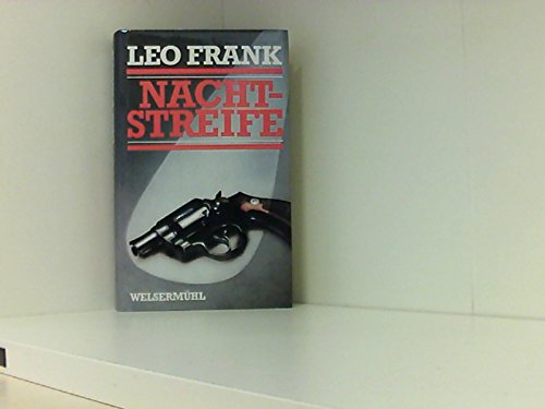 Nachtstreife. Ein Kriminalroman über Ganoven, Huren und Kriminalbeamte Books