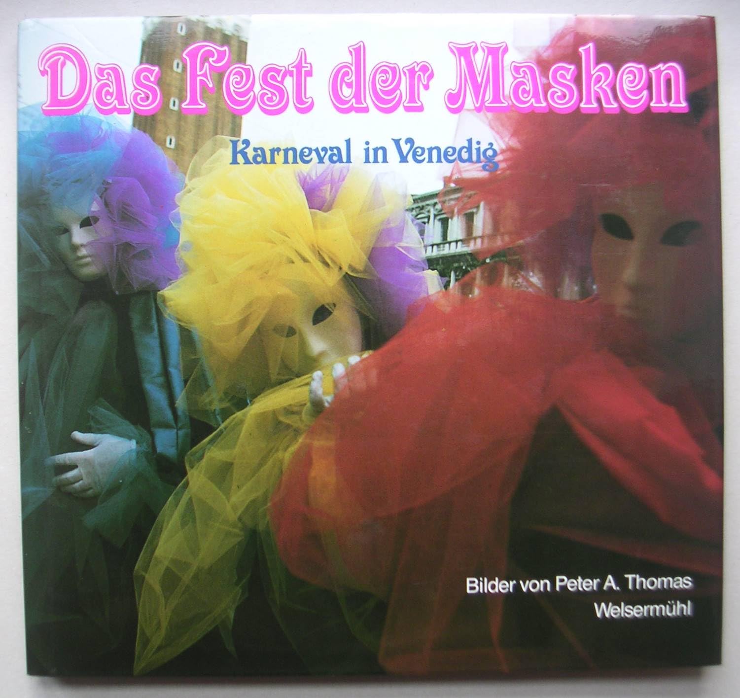 Das Fest der Masken. Karneval in Venedig Film, Art & Culture