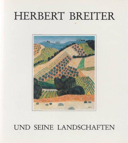 Herbert Breiter und seine Landschaften Film, Art & Culture