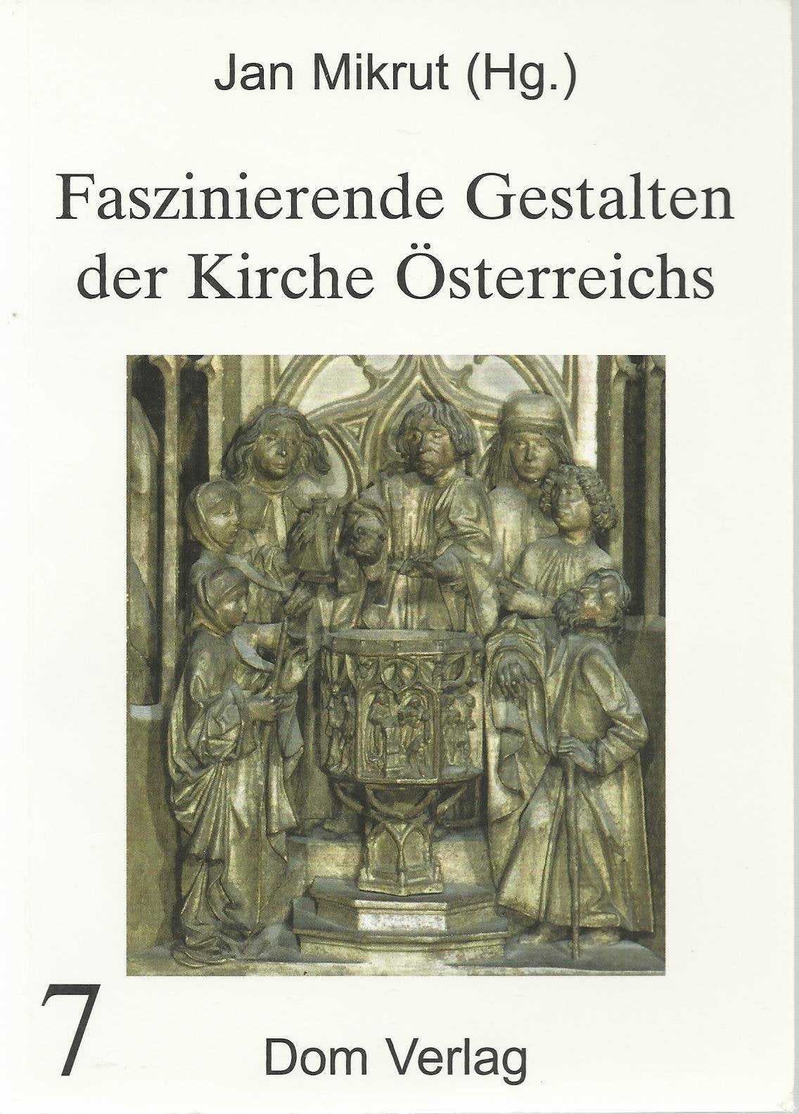 Faszinierende Gestalten der Kirche Österreichs Politics & Society