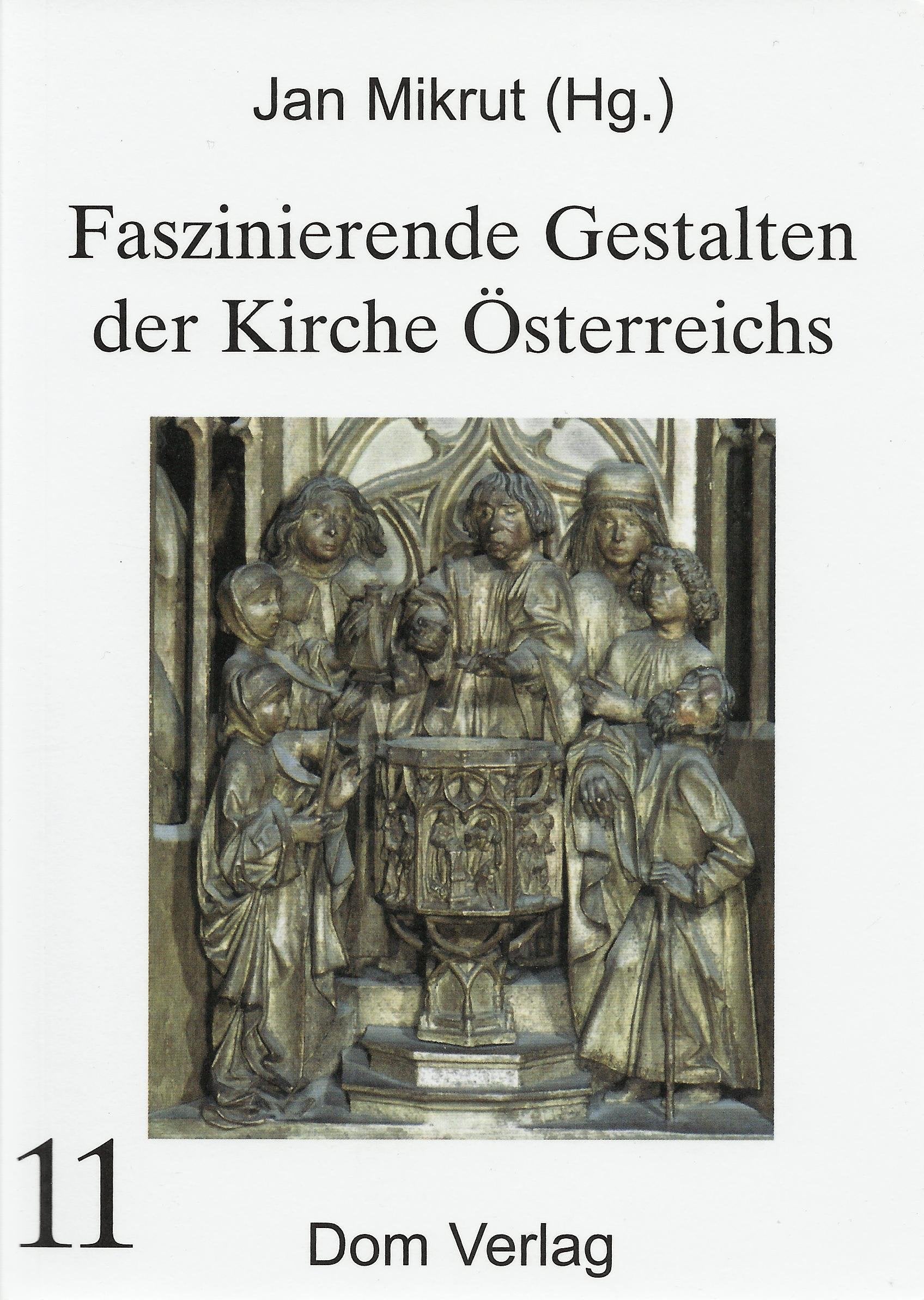 Faszinierende Gestalten der Kirche Österreichs Personalities