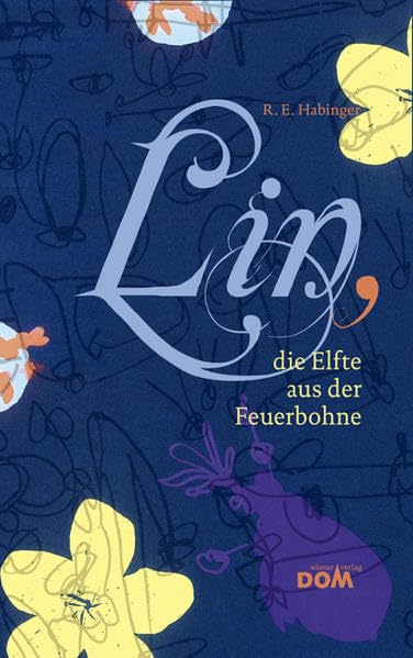 Lin, die Elfte aus der Feuerbohne Novels & Short Stories