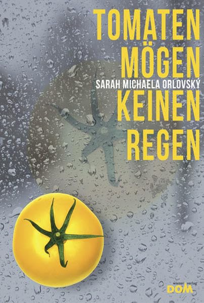 Tomaten mögen keinen Regen Fantasy & Sci-Fi
