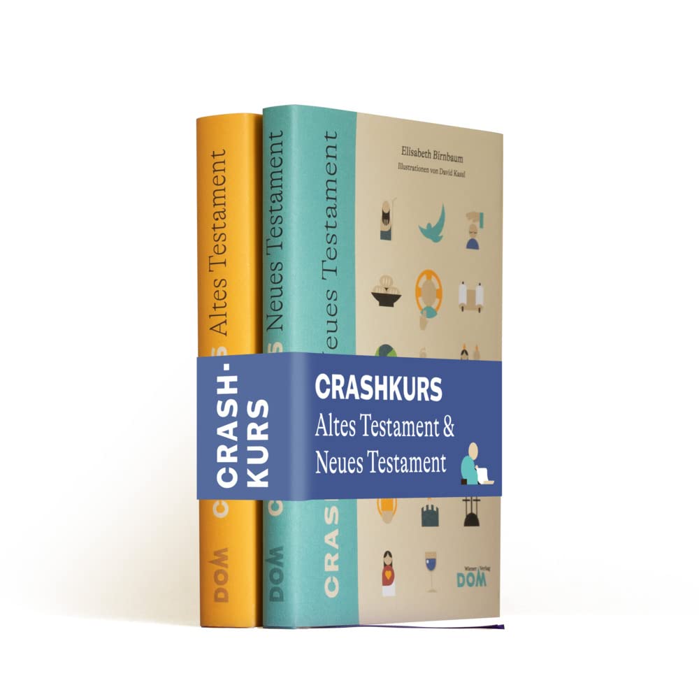 CRASHKURS Altes und Neues Testament: CRASHKURS Altes Testament (978-3-85351-295-1) / CRASHKURS Neues Testament (978-3-85351-296-8) Religion & Esotericism