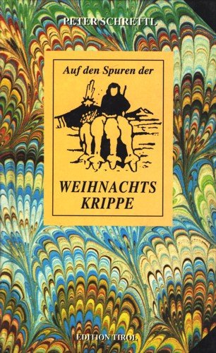 Auf den Spuren der Weihnachtskrippe. ... oder Weihnachten symbolisch gesehen Books
