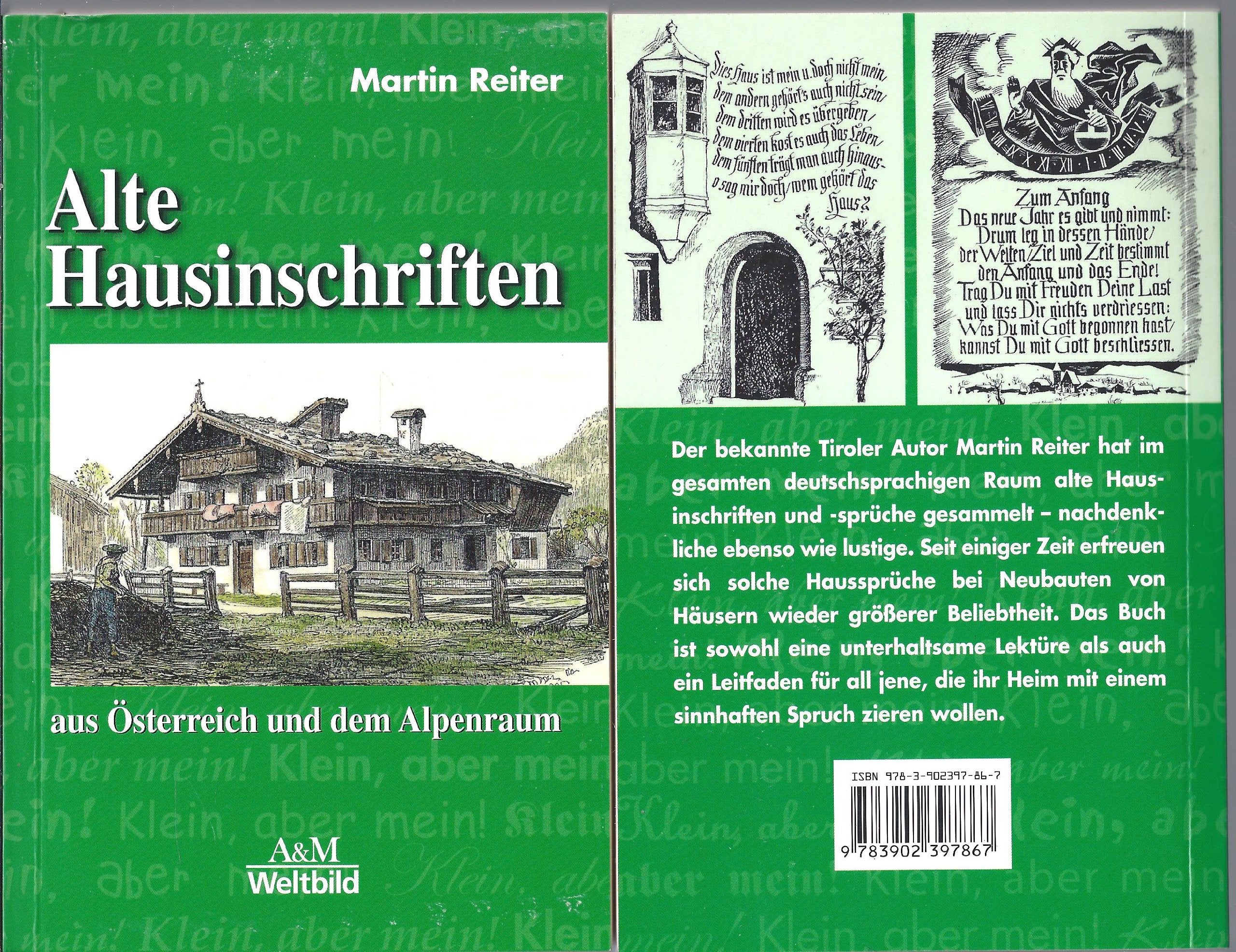 Klein, aber mein!. Alte Hausinschriften aus dem Alpenraum Books